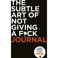 Subtle Art of Not Giving a F*ck Journal Mark Manson 9780063228252 (Hæftet)