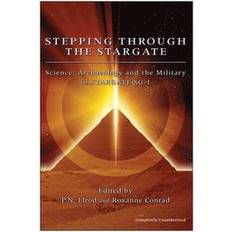 Stepping Through the Stargate Science, Archaeology and the Military in Stargate Sg1