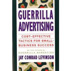 Guerrilla Advertising by Jay Conrad Levinson