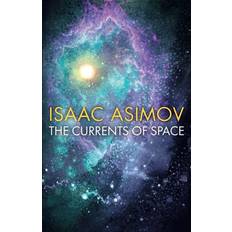 The Currents of Space Isaac Asimov (Hæftet)