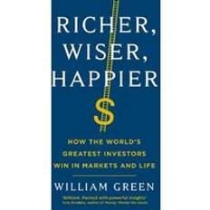 Richer, Wiser, Happier William Green (Hæftet)