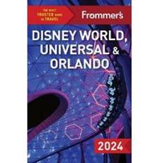 Books Frommer's Disney World, Universal, and Orlando 2024: 9th edition