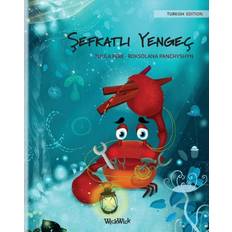 Turkish Books Şefkatli Yengec (Turkish Edition of The Caring Crab) (Paperback)