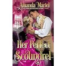 Her Perfect Scoundrel: 4 (Häftad)