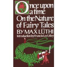 Once Upon a Time: On the Nature of Fairy Tales