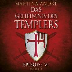 Bücher Mitten ins Herz: Das Geheimnis des Templers: Episode VI, Digital, 220min (Hörbuch, MP3)