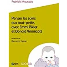 Penser les soins aux tout-petits avec Emmi Pikler et Donald Winnicott