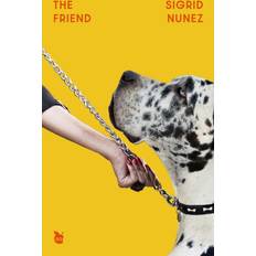 Boeken The Friend Sigrid Nunez