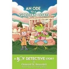 An Ode to a Grecian Toad: A Boy Detective Story (Paperback)