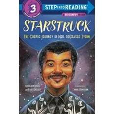 Starstruck: The Cosmic Journey of Neil Degrasse Tyson Step into Reading