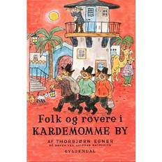 Folk og røvere i kardemomme Folk og røvere i Kardemomme by (Indbundet, 1997)