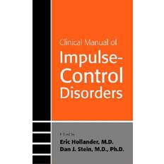 Clinical Manual of Impulse-Control Disorders 9781585621361 (Hæftet)