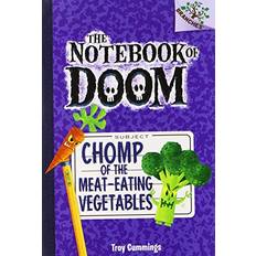 Chomp of the Meat-Eating Vegetables: A Branches Book The Notebook of Doom #4