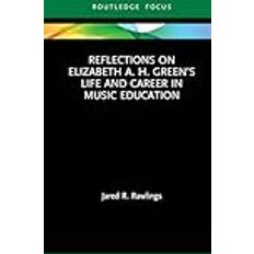 Libri Reflections on Elizabeth A. H. Green's Life and Career in Music Education (Geheftet)