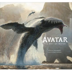 The Art of Avatar the Way of Water Tara Bennett 9780744028737