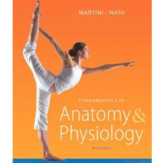 Books Fundamentals of Anatomy and Physiology by Frederic H. Bartholomew, Edwin F. Nath, Judi L. Martini