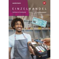 Einzelhandel: 3. Ausbildungsjahr Arbeitsbuch