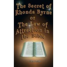 The Secret of Rhonda Byrne or the Law of Attraction in the Bible (Innbundet)