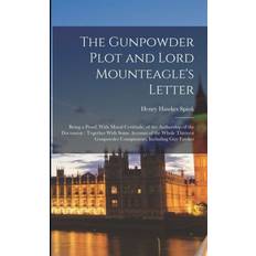 The Gunpowder Plot and Lord Mounteagle's Letter Henry Hawkes Spink