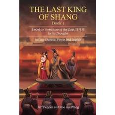 The Last King of Shang, Book 1 Jeff Pepper 9781959043393 (Hæftet)