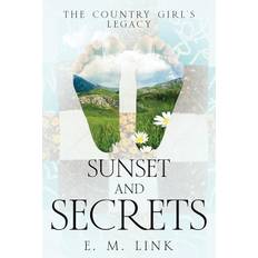 Sunset and Secrets: The Country Girl's Legacy Pocketbok