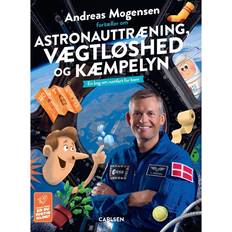 Astronauttræning andreas mogensen Andreas Mogensen fortæller om astronauttræning, vægtløshed og kæmpelyn (Indbundet, 2023)