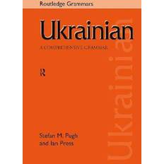 Ukrainska Böcker Ukrainian: A Comprehensive Grammar (Häftad, Inbunden)