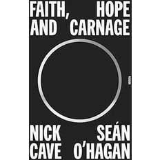 Faith, Hope and Carnage (Häftad)