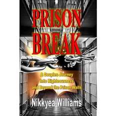 Prison Break Nikkyea Williams 9781312038035 (Hæftet, 2015)