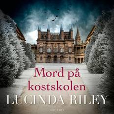 Mord på kostskolen Ljudbok Lucinda Riley