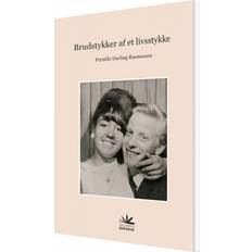 Brudstykker af et livsstykke Pernille Darling Rasmussen Språk: Danska