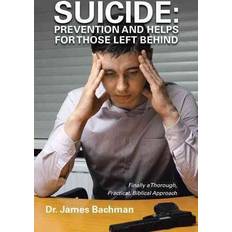 Suicide Dr James Bachman 9781490885018 (Indbundet, 2015)