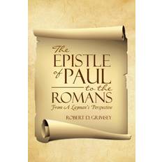 Epistle of Paul to the Romans Robert D Grimsey 9781512717105 (Hæftet)