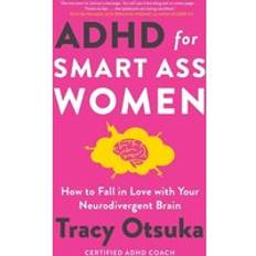 Bøger ADHD For Smart Ass Women Tracy Otsuka 9781035417100