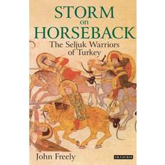 Storm on Horseback John Freely 9780755654239