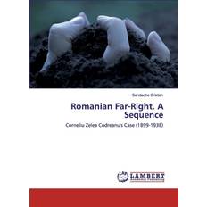 Romanian Books ROMANIAN FAR-RIGHT. A SEQUENCE SANDACHE CRISTIAN 9786200530691 (Hæftet)