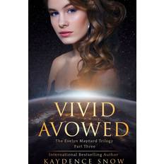 Vivid Avowed: 3 The Evelyn Maynard Trilogy Paperback