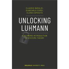 Unlocking Luhmann: A Keyword Introduction to Systems Theory (BiUP General) Paperback (Paperback)