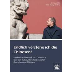 Chinesisch Bücher Endlich verstehe ich die Chinesen!