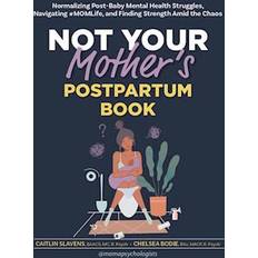 Books Not Your Mother's Postpartum Book Caitlin Slavens