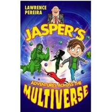 Jasper's Adventures Across The Multiverse