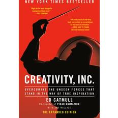 Creativity, Inc. The Expanded Edition Overcoming the Unseen Forces That Stand in the Way of True Inspiration (Häftad)