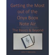 Getting the Most out of the Onyx Boox Note Air John T. Mennella (Hæftet)