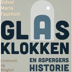 Glasklokken: En aspergers historie