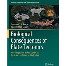 Biological Consequences of Plate Tectonics: New Perspectives on Post-Gondwana Break-up–A Tribute to Ashok Sahni (Häftad)