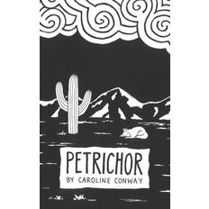 Petrichor Caroline Conway (Hæftet)