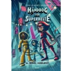 Håndbog for superhelte 6: Håbløst