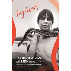 Jag lever! Ulrica Hydman Vallien (Inbunden)