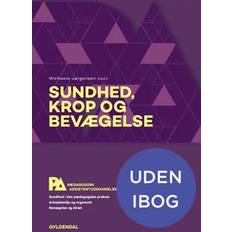 Sundhed, krop og bevægelse. Pædagogisk assistent uden iBog-Mogens Ingelhardt Hansen
