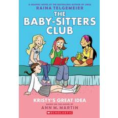 Books Kristy's Great Idea A Graphic Novel the Baby-Sitters Club #1